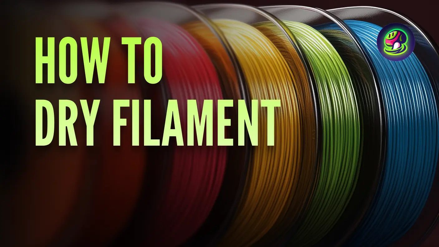 How to Dry Filament: Essential Tips for 3D Printing