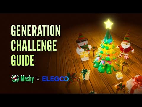 Meshy X ELEGOO 2024 Christmas Challenge - How to Start & Win Big!